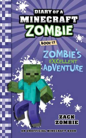 Diary of a Minecraft Zombie Book 17 de Zack Zombie