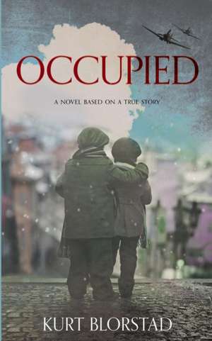 Occupied de Kurt Blorstad