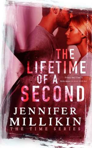 The Lifetime of A Second de Jennifer Millikin