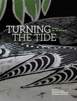 TURNING THE TIDE de Phyllis Kanki