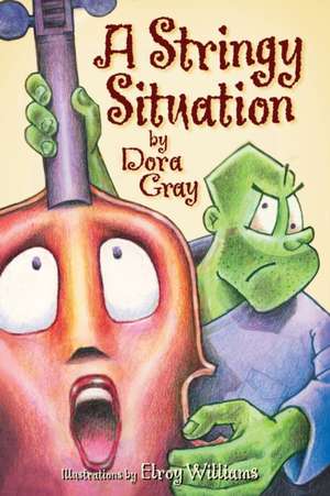 A Stringy Situation de Dora Gray