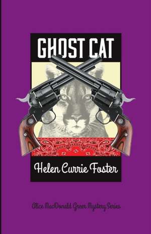 Ghost Cat de Helen Currie Foster
