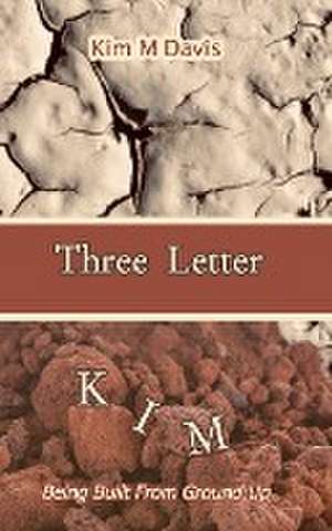 Three Letter KIM de Kim M Davis