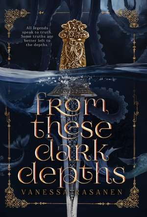 From These Dark Depths de Vanessa Rasanen