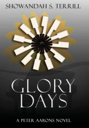 Glory Days de Showandah S Terrill