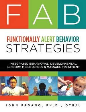 FAB Functionally Alert Behavior Strategies de John L Pagano