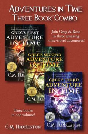 Adventures in Time de C. M. Huddleston