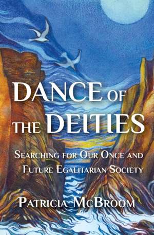 Dance of the Deities de Patricia McBroom