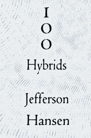 100 Hybrids de Jefferson Hansen