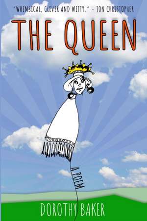 The Queen de Dorothy Baker