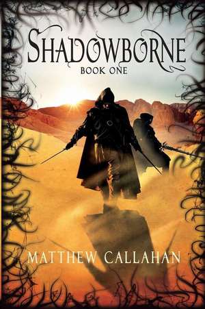 Shadowborne de Matthew Callahan