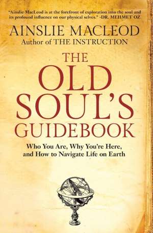 The Old Soul's Guidebook de Ainslie Macleod