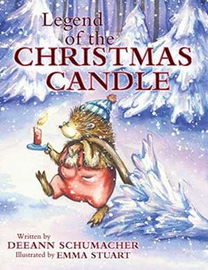 Legend of the Christmas Candle de Deeann Schumacher