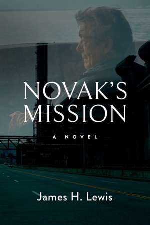 Novak's Mission de James H. Lewis