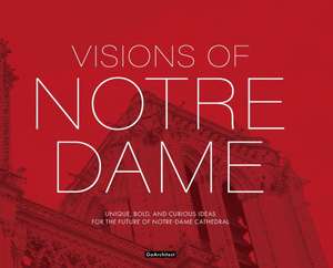 Visions of Notre-Dame de Joshua Sanabria