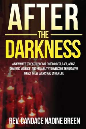 After the Darkness de Candace Nadine Breen