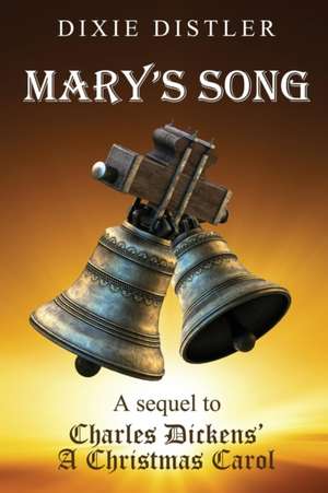 Mary's Song de Dixie Distler