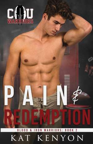 Pain & Redemption de Kat Kenyon