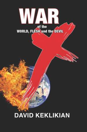 War of the World, Flesh and the Devil de David Keklikian