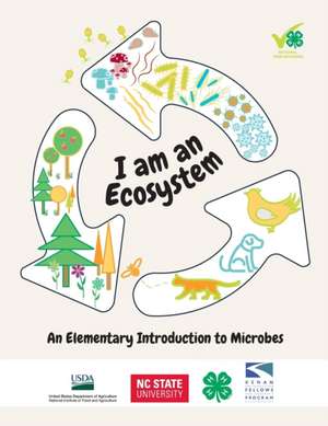 I AM AN ECOSYSTEM de North Carolina State University 4-H