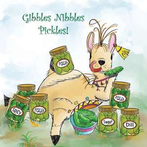 Gibbles Nibbles Pickles de Catherine Hampel