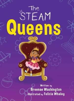 The STEAM Queens de Breenae Washington