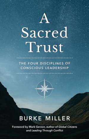 A Sacred Trust de Burke Miller