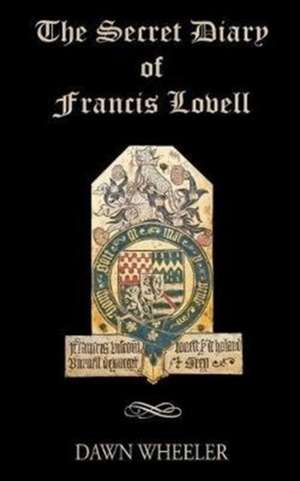 The Secret Diary of Francis Lovell de Dawn Wheeler