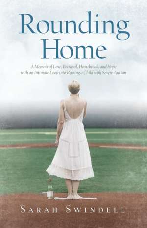 Rounding Home de Sarah Swindell