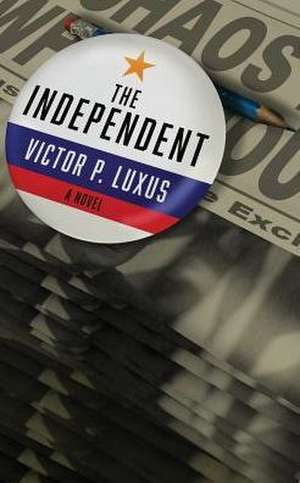 The Independent de Victor P. Luxus