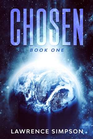 Chosen de Lawrence L Simpson