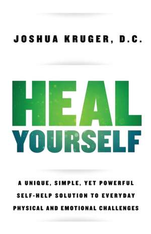 Heal Yourself de Joshua Kruger