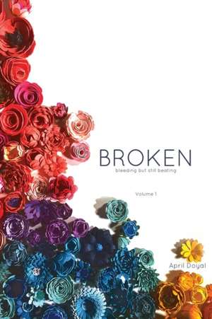 Broken de April A Doyal