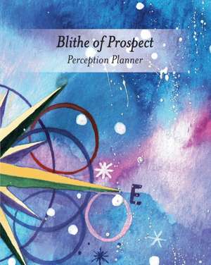 Blithe of Prospect: Perception Planner de Cedes Truth