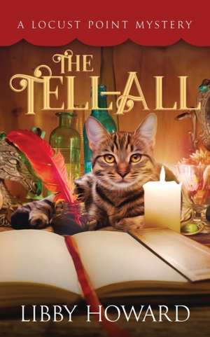 The Tell All de Libby Howard