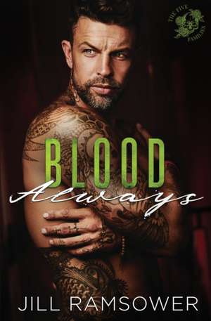 Blood Always de Jill Ramsower