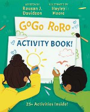 GoGo RoRo Activity Book de Rousan J Davidson