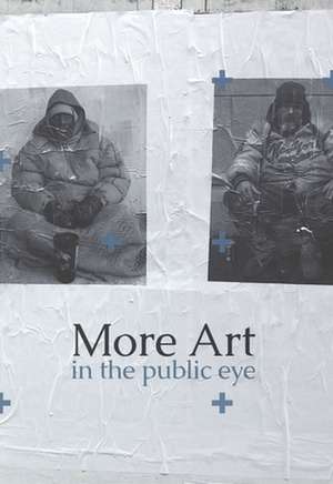 More Art in the Public Eye de Micaela Martegani