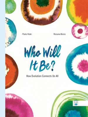 Who Will It Be? de Paola Vitale