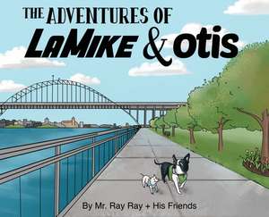 The Adventures of Mikey and Otis de Ray Ray