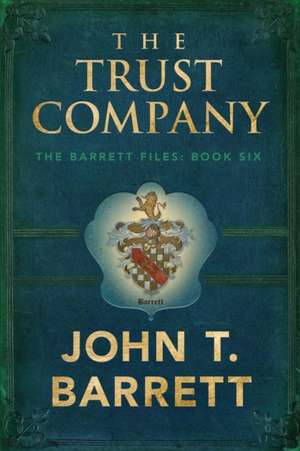 The Trust Company de John T Barrett