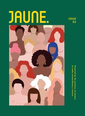 Jaune Magazine: Issue 02 de Ginger Jarvis