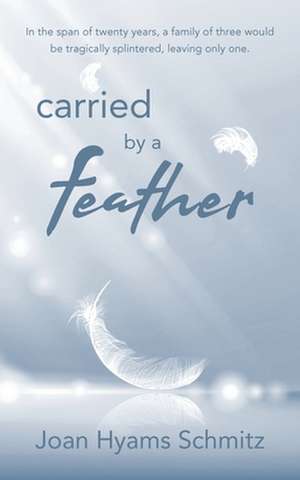 carried by a feather de Joan Hyams Schmitz