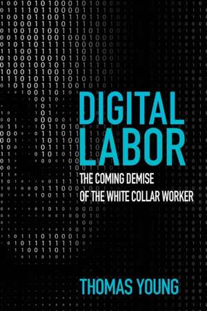 Digital Labor de Thomas Young