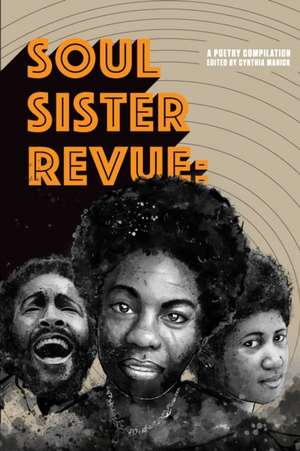 Soul Sister Revue de Cynthia Manick