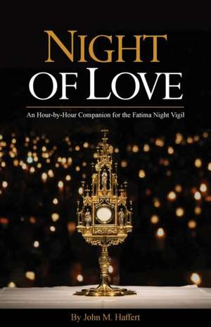 Night of Love de John M Haffert