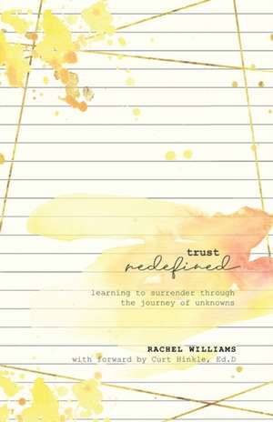 Trust Redefined de Rachel Williams