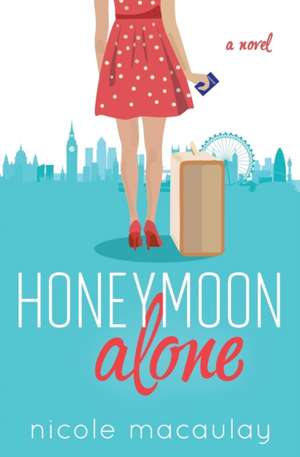 Honeymoon Alone de Nicole Macaulay