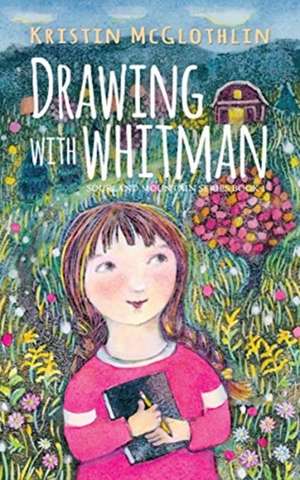 Drawing with Whitman de Kristin McGlothlin