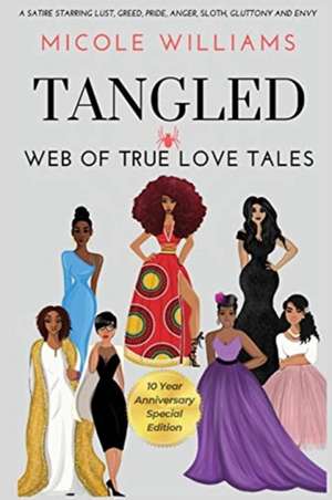 Tangled Web of True Love Tales de Micole Williams